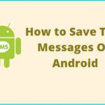 Text Messages On Android